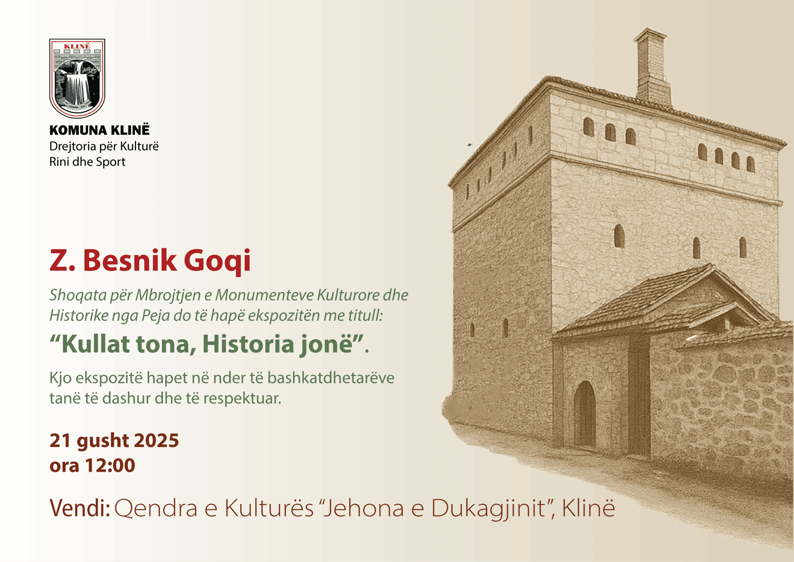 Kullat tona,Historia jonë- Ekspozitë në Qendrën e Kulturës “Jehona e Dukagjinit” Klinë